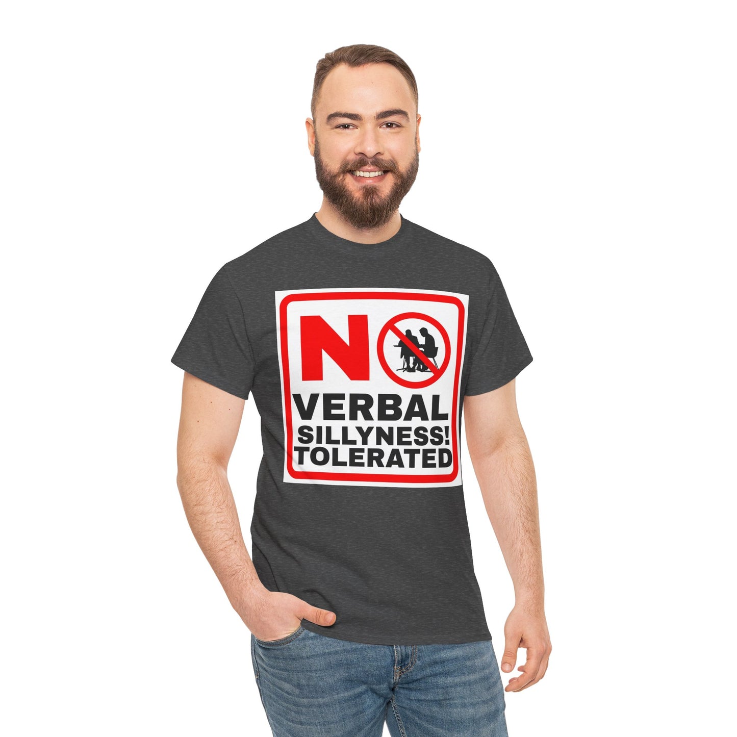 No Verbal Sillyness Tolerated