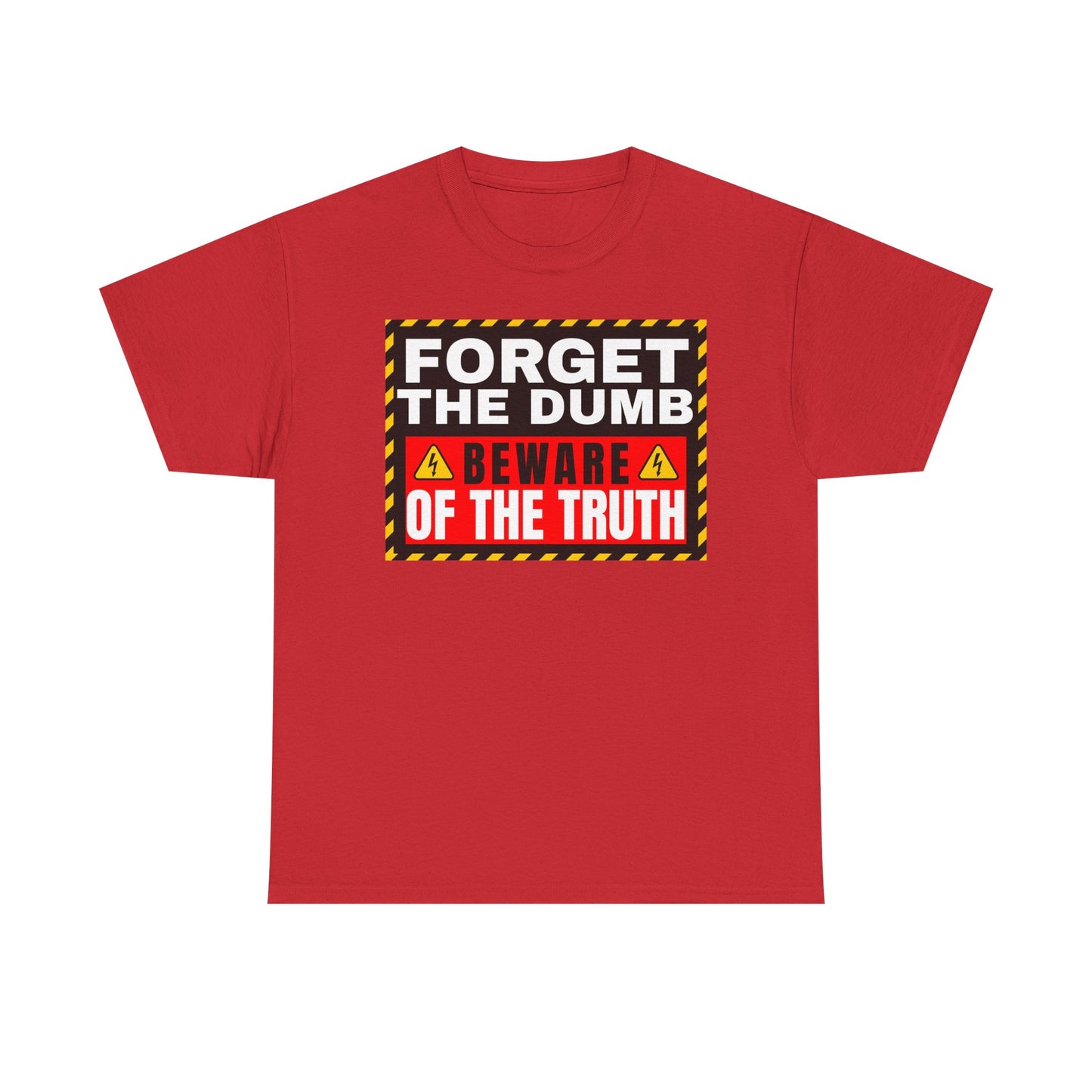 Forget The Dumb