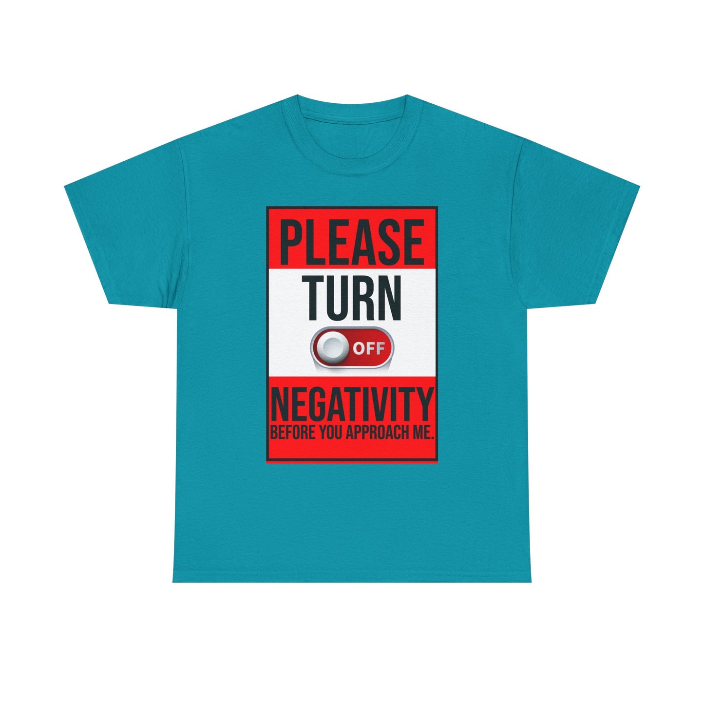 Turn Off Negativity