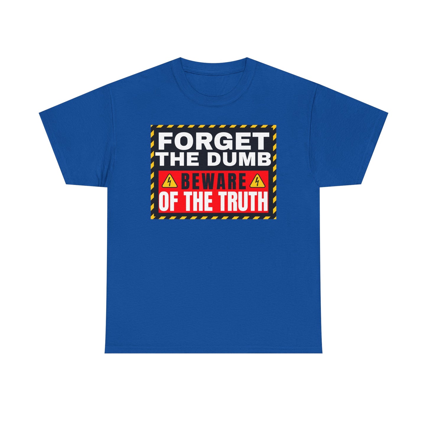 Forget The Dumb