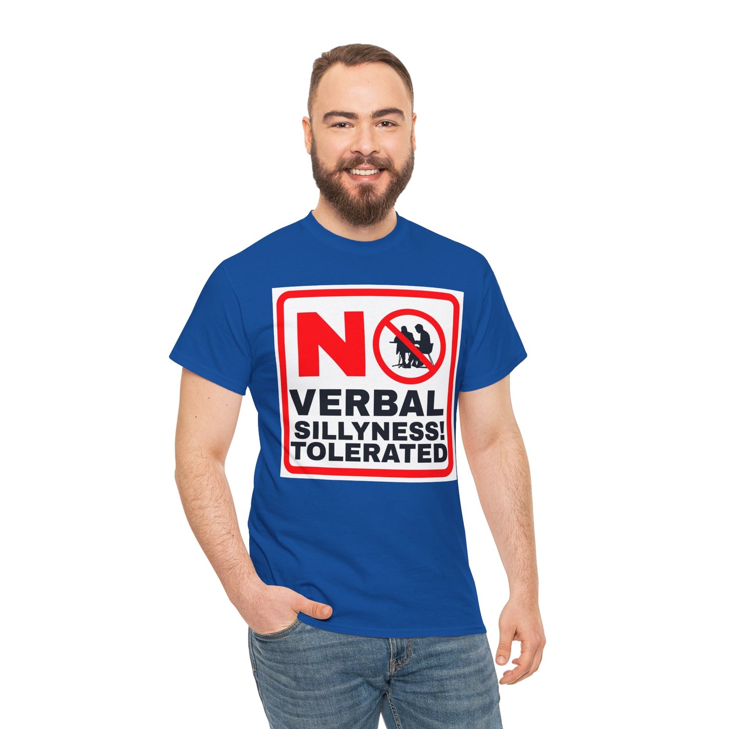 No Verbal Sillyness Tolerated