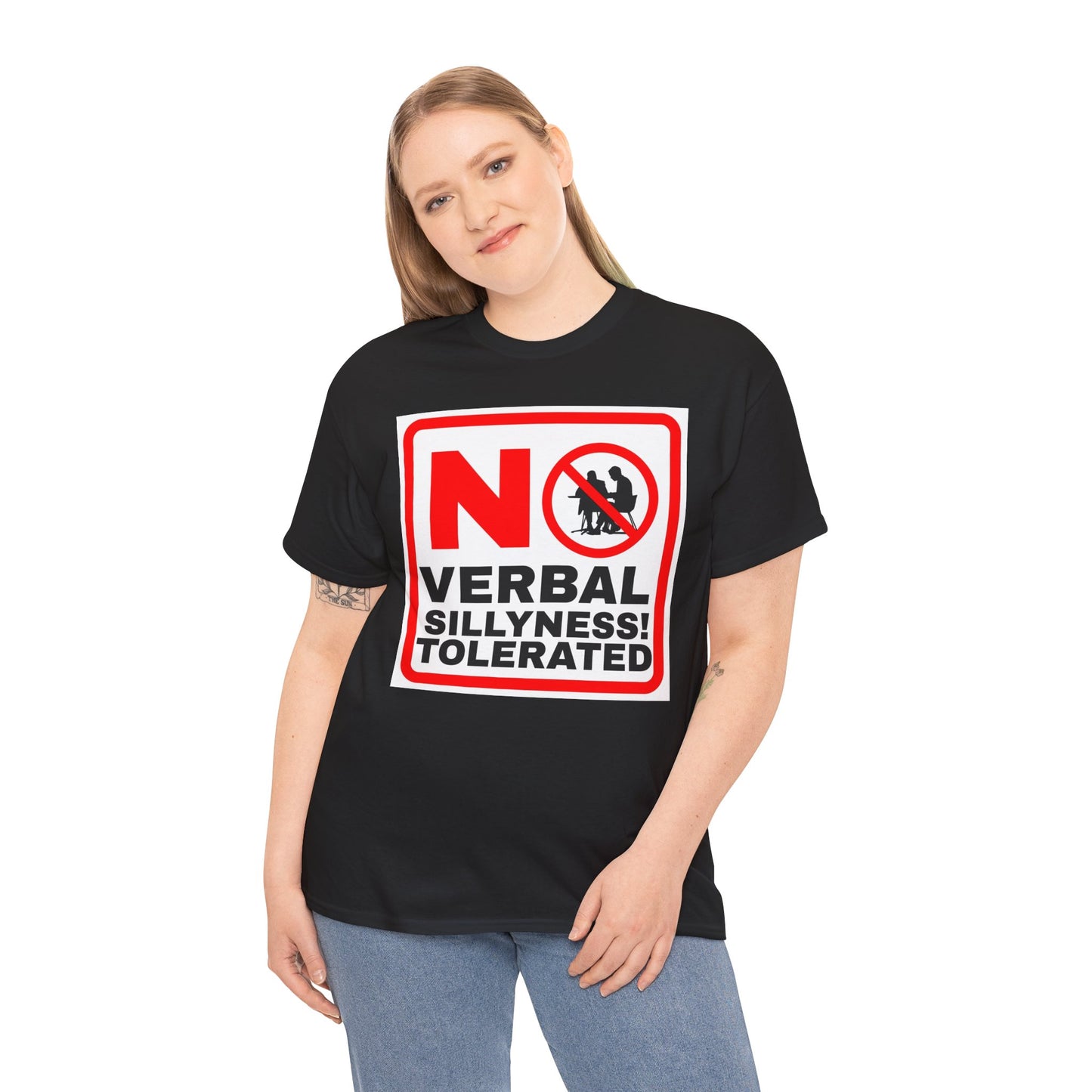 No Verbal Sillyness Tolerated