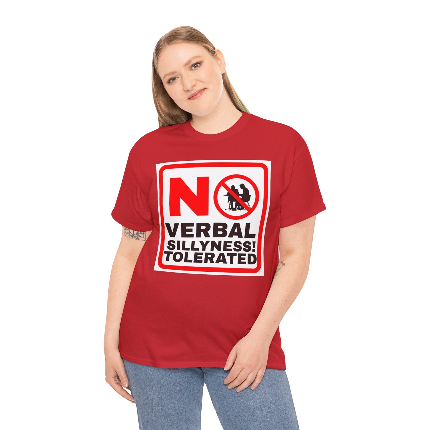 No Verbal Sillyness Tolerated