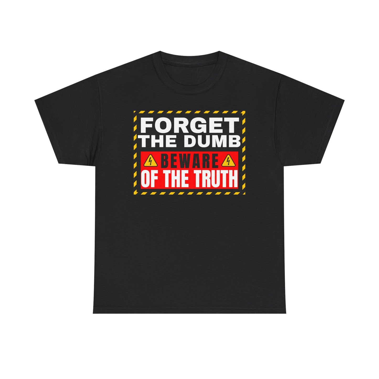 Forget The Dumb